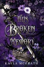 This Broken Memory af Kayla McGrath