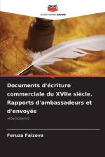 Documents d'écriture commerciale du XVIIe siècle. Rapports d'ambassadeurs et d'envoyés af Feruza Faizova