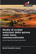 Studio di ecotipi autoctoni della quinoa reale meno commercializzata af David Soraide Lozano