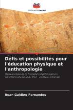 Défis et possibilités pour l'éducation physique et l'anthropologie af Ruan Galdino Fernandes
