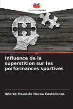 Influence de la superstition sur les performances sportives af Andrés Mauricio Novoa Castellanos