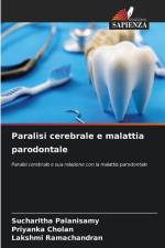 Paralisi cerebrale e malattia parodontale af Sucharitha Palanisamy