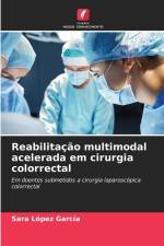 Reabilitação multimodal acelerada em cirurgia colorrectal af Sara López García