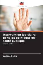 Intervention judiciaire dans les politiques de santé publique af Luciano Salim