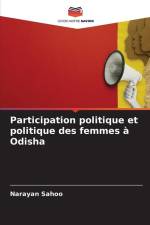 Participation politique et politique des femmes à Odisha af Narayan Sahoo