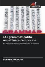 (A) grammaticalità aspettuale-temporale af Souad Khoudour