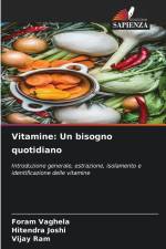 Vitamine: Un bisogno quotidiano af Foram Vaghela