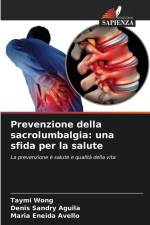 Prevenzione della sacrolumbalgia: una sfida per la salute af Taymi Wong