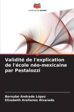 Validité de l'explication de l'école néo-mexicaine par Pestalozzi af Bernabé Andrade López