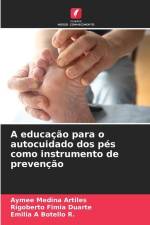 A educação para o autocuidado dos pés como instrumento de prevenção af Aymee Medina Artiles