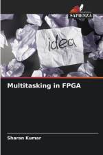 Multitasking in FPGA af Sharan Kumar