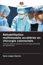 Réhabilitation multimodale accélérée en chirurgie colorectale af Sara López García