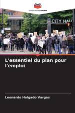L'essentiel du plan pour l'emploi af Leonardo Holgado Vargas