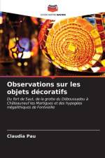 Observations sur les objets décoratifs af Claudia Pau
