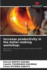Increase productivity in the boiler-making workshop: af Patrick Mupoyi Kazadi