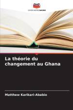 La théorie du changement au Ghana af Matthew Karikari-Ababio