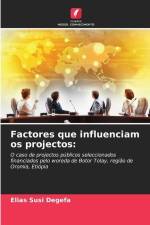 Factores que influenciam os projectos: af Elias Susi Degefa