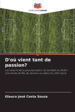 D'où vient tant de passion? af Glauco José Costa Souza