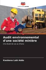 Audit environnemental d'une société minière af Kwabena Labi Addo