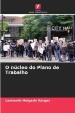 O núcleo do Plano de Trabalho af Leonardo Holgado Vargas