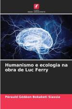 Humanismo e ecologia na obra de Luc Ferry af Perauld Gédéon Bokaketi Siassia