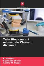 Twin Block na má oclusão de Classe II divisão I af K. Momeka