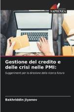 Gestione del credito e delle crisi nelle PMI: af Bakhriddin Jiyanov
