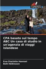 CPA basato sul tempo ABC Un caso di studio in un'agenzia di viaggi islandese af Eva-Charlotte Haensel