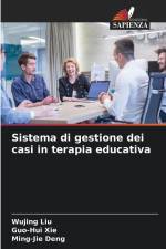 Sistema di gestione dei casi in terapia educativa af Wujing Liu