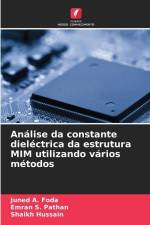 Análise da constante dieléctrica da estrutura MIM utilizando vários métodos af Juned A. Foda