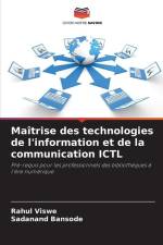 Maîtrise des technologies de l'information et de la communication ICTL af Rahul Viswe