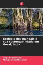 Ecologia dos mangais e sua sustentabilidade em Gorai, Índia af Vidya Padmakumar