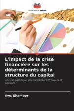 L'impact de la crise financière sur les déterminants de la structure du capital af Aws Shambor