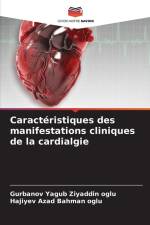 Caractéristiques des manifestations cliniques de la cardialgie af Gurbanov Yagub Ziyaddin Oglu