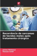 Recorrência de sarcomas de tecidos moles após tratamento cirúrgico af James Motanya