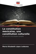 La constitution mexicaine, une constitution culturelle af María Elizabeth López Ledesma