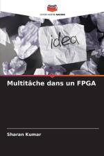 Multitâche dans un FPGA af Sharan Kumar
