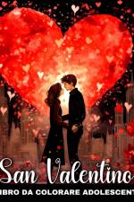 San Valentino Libro da Colorare per Adolescenti af Lucy Riley