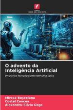 O advento da Inteligência Artificial af Mircea Bo¿coianu