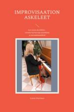 Improvisaation askeleet af Leena Sievänen