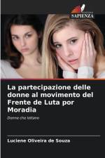 La partecipazione delle donne al movimento del Frente de Luta por Moradia af Luciene Oliveira de Souza