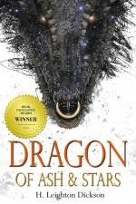 Dragon of Ash & Stars af H. Leighton Dickson