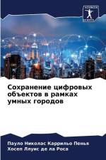 Sohranenie cifrowyh ob#ektow w ramkah umnyh gorodow af Paulo Nikolas Karril'o Pen'q