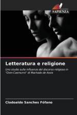 Letteratura e religione af Clodoaldo Sanches Fófano