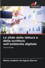 Le sfide della lettura e della scrittura nell'ambiente digitale af Maria Lindamir de Aguiar Barros