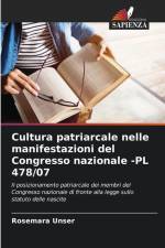 Cultura patriarcale nelle manifestazioni del Congresso nazionale -PL 478/07 af Rosemara Unser