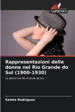 Rappresentazioni delle donne nel Rio Grande do Sul (1900-1930) af Salete Rodrigues