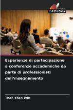 Esperienze di partecipazione a conferenze accademiche da parte di professionisti dell'insegnamento af Than Than Win
