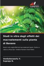 Studi in vitro degli effetti dei macroelementi sulla pianta di Banano af Venkateswarlu Y.