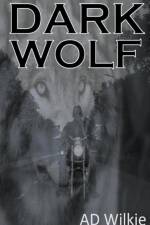 Dark Wolf af Ad Wilkie